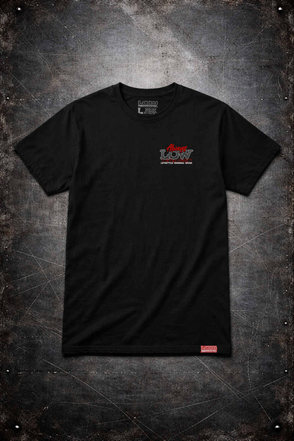 ALWAYS LOW NEVER SLOW TEE